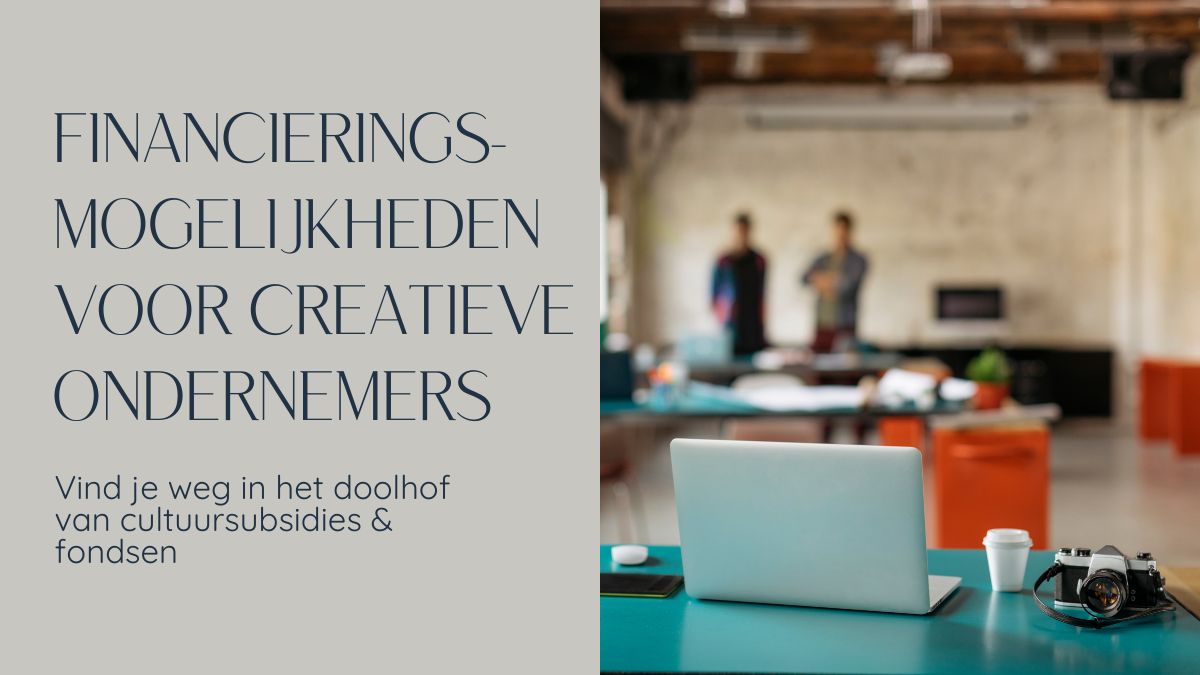 Read more about the article Financieringsmogelijkheden voor creatieve ondernemers