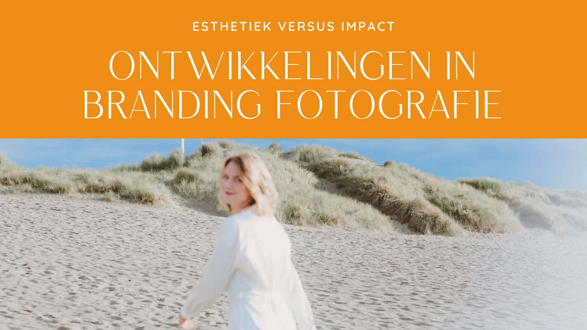 Read more about the article Esthetiek versus impact: ontwikkelingen in branding fotografie