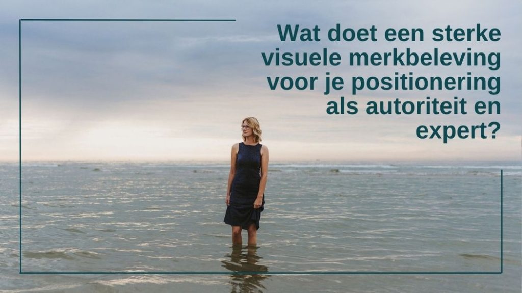 Wat doet een sterke visuele merkbeleving voor je positionering?